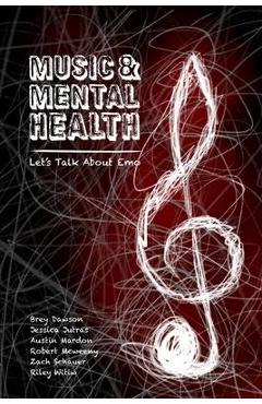 Coperta cărții 'Music & Mental Health: Let's Talk About Emo - Brey Dawson'