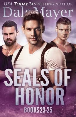 SEALs of Honor Books 23-25 - Dale Mayer