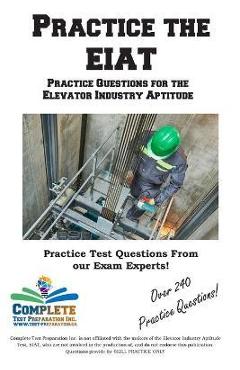 Poza produsului Practice the EIAT - Complete Test Preparation Inc
