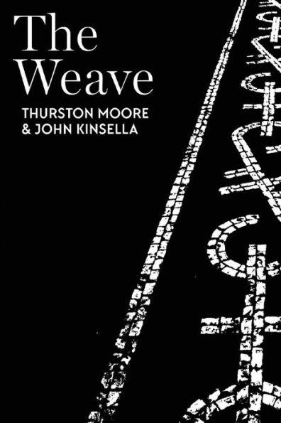 The Weave - John Kinsella