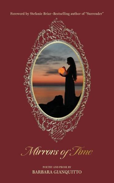 Mirrors of Time: Poems about soulmate love across time and space - Barbara Gianquitto