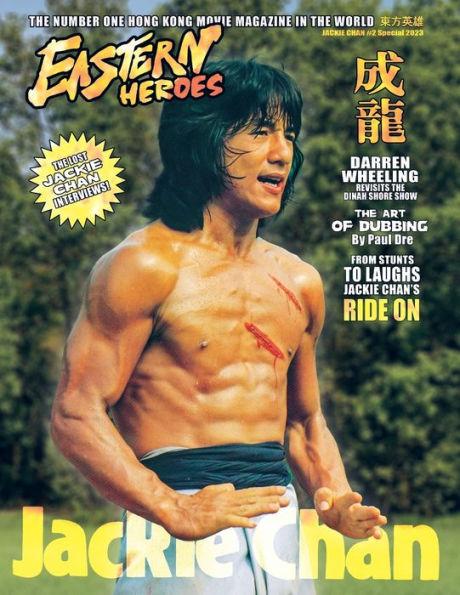 Eastern Heroes Vol No2 Issue No 1 Jackie Chan Special Collectors Edition Softback Edition - Ricky Baker