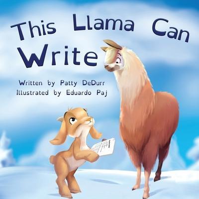 This Llama Can Write: Dysgraphia and social emotional learning - Eduardo Paj