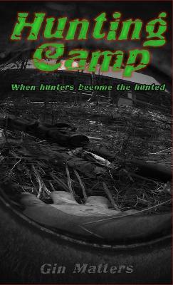 Hunting Camp - Gin Matters