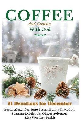 COFFEE and Cookies With God, volume 2 - Lisa Smith