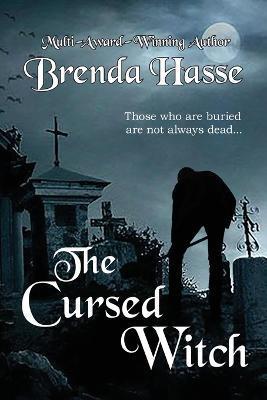 The Cursed Witch - Brenda Hasse