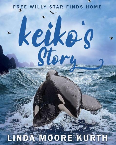 Keiko's Story - Linda Kurth