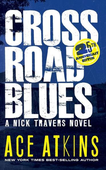 Crossroad Blues - Ace Atkins