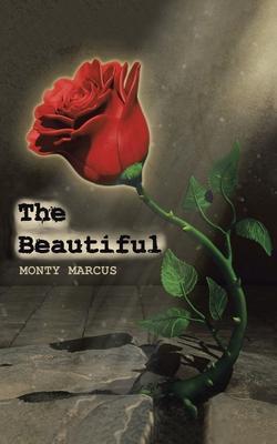 The Beautiful - Monty Marcus