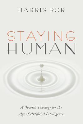 Staying Human - Harris Bor