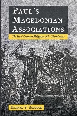 Coperta cărții 'Paul's Macedonian Associations - Richard S. Ascough'