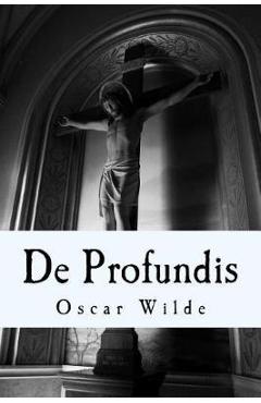 Poza produsului De Profundis: A Letter - Oscar Wilde