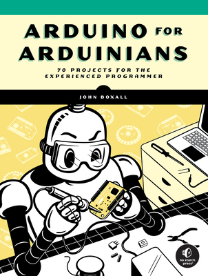 Arduino for Arduinians - John Boxall