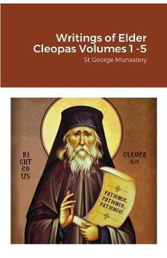 Coperta cărții 'Writings of Elder Cleopas Volumes 1 -5 - St George Monastery'