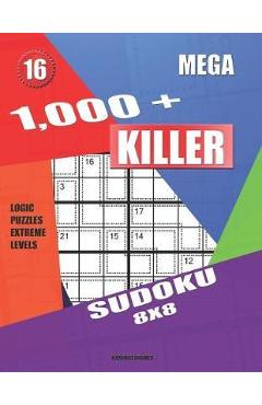 1,000 + Calcudoku sudoku 9x9: Logic puzzles hard - extreme levels by  Basford Holmes, Paperback