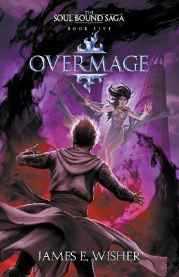 Overmage - James E. Wisher