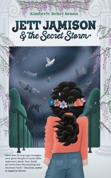 Jett Jamison and the Secret Storm: Brave Girls Collection - Kimberly Behre Kenna