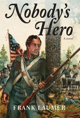 Nobody's Hero - Frank Laumer