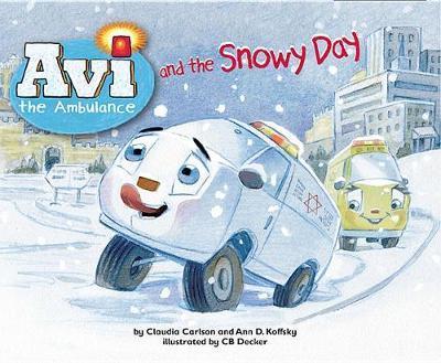 AVI and the Snowy Day - Claudia Carlson