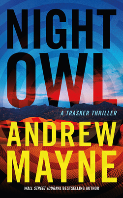 Night Owl: A Trasker Thriller - Andrew Mayne
