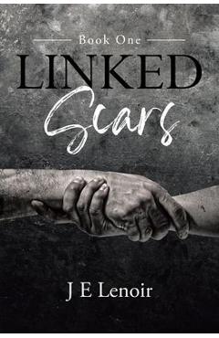 Coperta cărții 'Linked: Scars - J. E. Lenoir'
