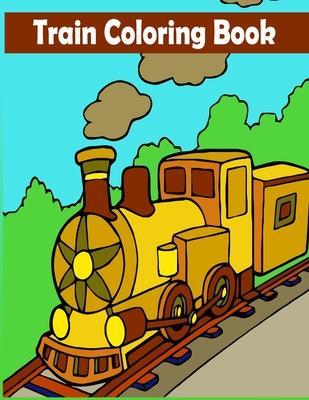 Train Coloring Book: A Train Coloring Activity Book for Toddlers, Preschoolers, Kids Ages 4-8, Boys or Girls, With 50 Cute Illustrations of - Fatema Coloring Book