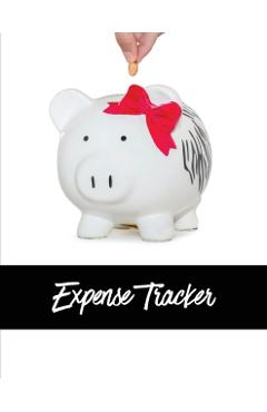 Expense Tracker: Track Monthly, Weekly, & Daily Personal Expenses Budget Log, Planner, Organizer, Journal, Spending Money Book, Finance - Amy Newton