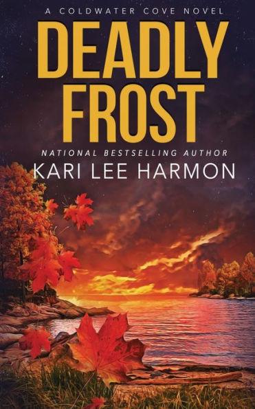 Deadly Frost - Kari Lee Harmon