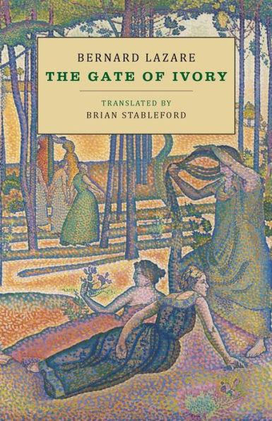 Coperta cărții 'The Gate of Ivory - Bernard Lazare'