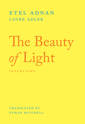 The Beauty of Light: An Interview - Etel Adnan