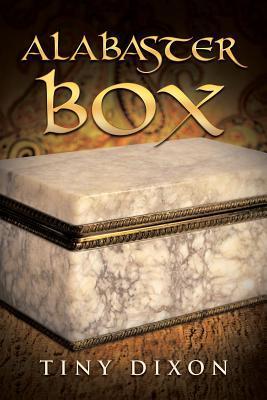 Alabaster Box - Tiny Dixon