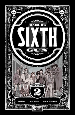 The Sixth Gun Omnibus Vol. 2 - Cullen Bunn