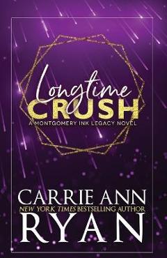Coperta cărții 'Longtime Crush - Special Edition - Carrie Ann Ryan'