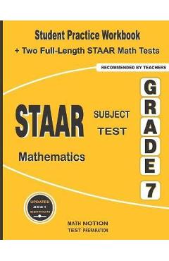 Coperta cărții 'STAAR Subject Test Mathematics Grade 7: Student Practice Workbook + Two Full-Length STAAR Math Tests - Michael Smith'