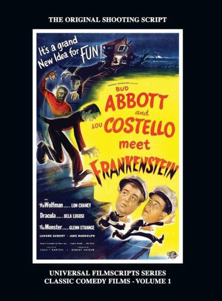 Abbott and Costello Meet Frankenstein: (Universal Filmscripts Series Classic Comedies, Vol 1) (hardback) - Philip J. Riley
