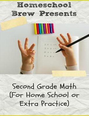 Coperta cărții 'Second Grade Math: (For Homeschool or Extra Practice) - Greg Sherman'