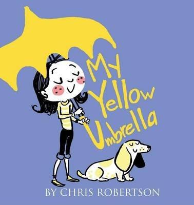 My Yellow Umbrella - Chris Robertson