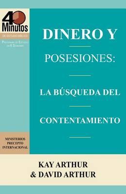 Coperta cărții 'Dinero y Posesiones: La Busqueda del Contentamiento / Money and Possessions: The Quest for Contentment (40 Minute Bible'