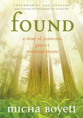 Found - Micha Boyett