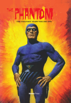 Coperta cărții 'The Phantom the Gold Key Years Volume One - Bill Harris'