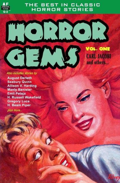 Horror Gems, Volume One, Carl Jacobi and Others - Allison V. Harding