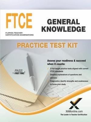 FTCE General Knowledge Practice Test Kit - Sharon A. Wynne