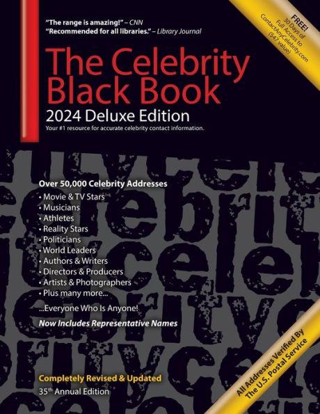 The Celebrity Black Book 2024 (Deluxe Edition): Over 50,000+ Verified Celebrity Addresses for Autographs, Fundraising, Celebrity Endorsements, Marketi - Contactanycelebrity Com