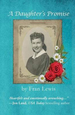 A Daughter's Promise - Fran Lewis
