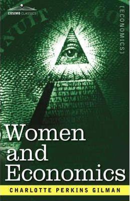 Women and Economics - Charlotte Perkins Gilman