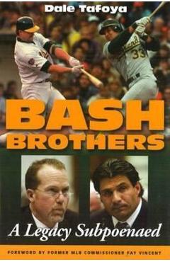 Poza produsului Bash Brothers: A Legacy Subpoenaed - Dale Tafoya