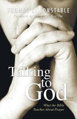 Talking to God - Thomas L. Constable