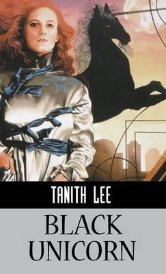 Black Unicorn - Tanith Lee