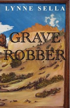 Coperta cărții 'Grave Robber - Lynne Sella'