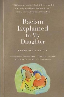 Racism Explained to My Daughter - Tahar Ben Jelloun